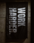 THE WORK HARDER FLAG