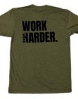 WORK HARDER TEE
