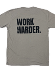 WORK HARDER TEE