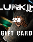 LURKIN APPAREL GIFT CARD