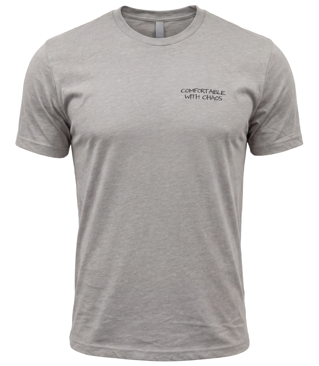 A stone gray short-sleeve crewneck t-shirt with the text 'COMFORTABLE WITH CHAOS' printed in black script on the left chest, displayed on a clean white background.