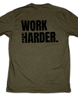 Green t-shirt with 'WORK HARDER.' text on the back against a black background
